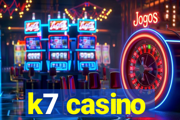 k7 casino